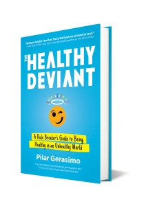 The Healthy Deviant by Pilar Gerasimo (Book)