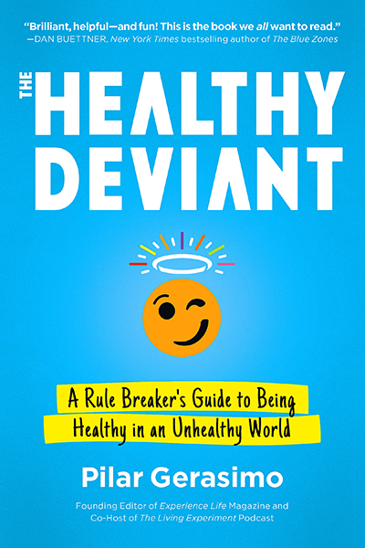 Book cover: The Healthy Deviant by Pilar Gerasimo